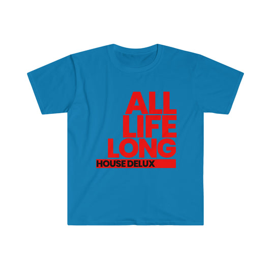 All Life Long Unisex Tee - Assorted Colours